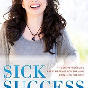 Sick Success By Hilary Jastram