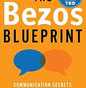 The Bezos Blueprint By Carmine Gallo