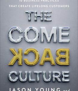 The Come Back Culture By Jason Young & Jonathan Malm