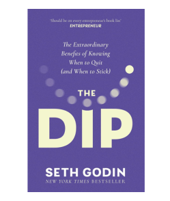 The Dip By Seth Godin
