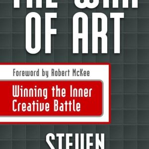 The War of Art By Steven Pressfield & Robert McKee