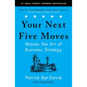 Your Next Five Moves By Patrick Bet-David